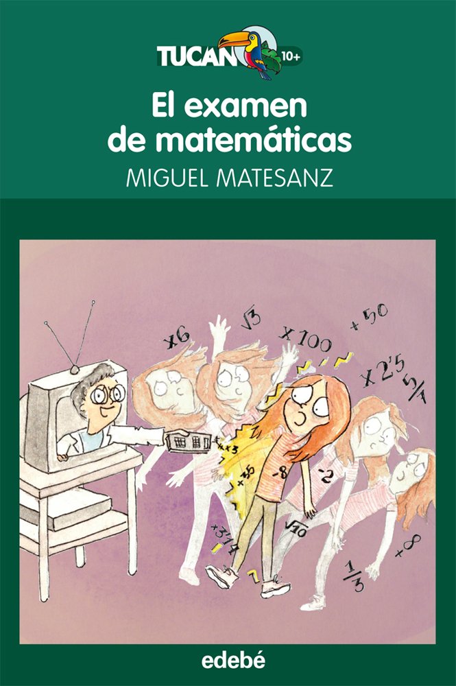 EL EXAMEN DE MATEMÁTICAS, DE MIGUEL MATESANZ: 48