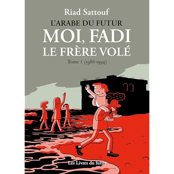 L'Arabe du futur - Volume 6 (6): Une jeunesse au Moyen-Orient