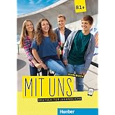 MIT UNS B1+ Kursbuch (alum.): Kursbuch B1+ - 9783190010608