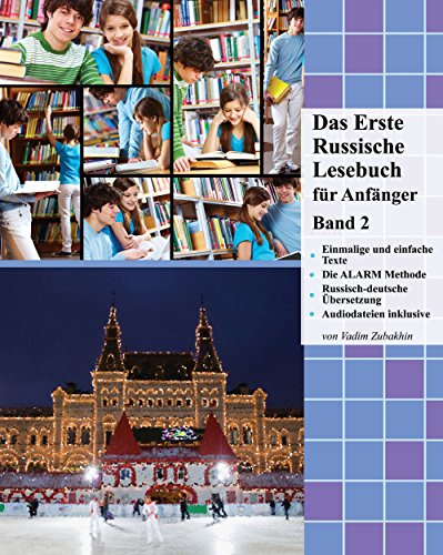 Download Das Erste Russische Lesebuch für Anfänger, Band 2: Stufe A2 Zweisprachig mit Russisch-deutscher Übersetzung (Gestufte Russische Lesebücher) Download Das Erste Russische Lesebuch für Anfänger, Band 2: Stufe A2 Zweisprachig mit Russisch-deutscher Übersetzung (Gestufte Russische Lesebücher)