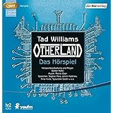 Otherland. Das Hörspiel: Stadt der goldenen Schatten / Meer des silbernen Lichts / Berg aus schwarzem Glas / Fluß aus blauem 