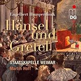 Hänsel und Gretel - Staatskapelle Weimar