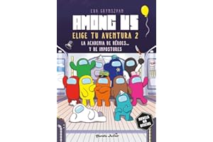 Among Us. Elige tu aventura 2: La academia de héroes... y de impostores (Libros basados en juegos)