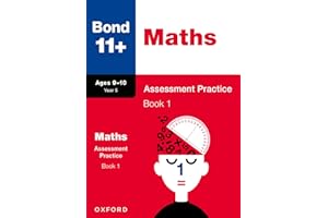 Bond 11+ Maths Assessment Practice Papers 9-10 Years Book 1 for GL Assessment & other 11 plus exams (Bond: Assessment Papers)