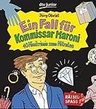 Ein Fall für Kommissar Maroni: 40 Minikrimis zum Mitraten by