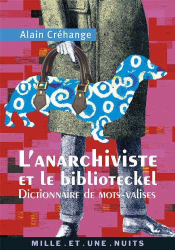couverture de : L'anarchiviste et le biblioteckel
