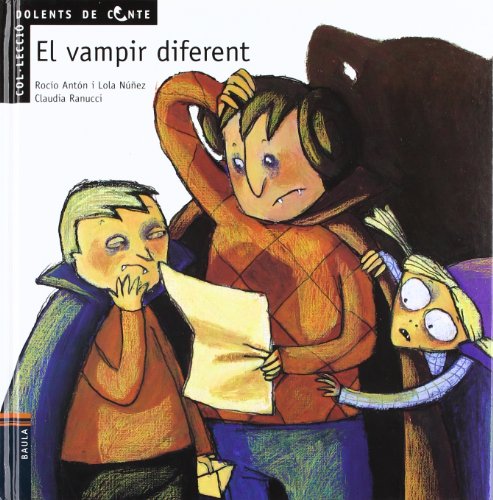 El vampir diferent: 3 (Dolents de contes)
