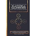 Clavicula Salomonis | The Key of Solomon the King: with the addition of the Chapters omitted in Mathers' translation