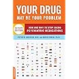 Your Drug May Be Your Problem, Revised Edition