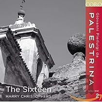 PALESTRINA:VOLUME 1: Harry Christophers, the Sixteen