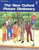 The New Oxford Picture Dictionary : Monolingual The New Oxford Picture Dictionary : Monolingual