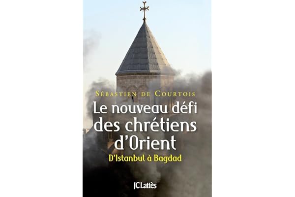 Le nouveau défi des chrétiens d'Orient