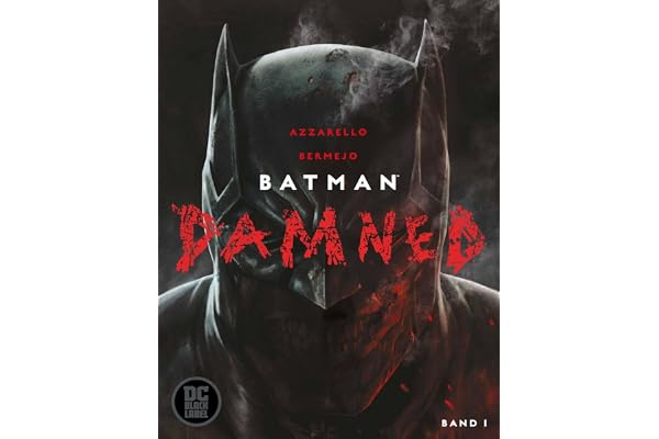 Batman: Damned: Bd. 1