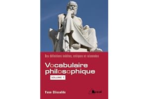 Vocabulaire philosophique (volume 1)