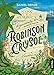 Robinson Crusoe (Austral Intrépida) by Daniel Defoe, Carlos Pujol