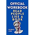 Independently published OFFICIAL WORKBOOK for Read People Like a Book (How to be More Likable and Charismatic)