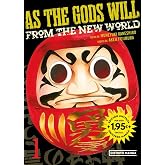 As the Gods will 1 (Sh&ocirc;nen): Universo Manga