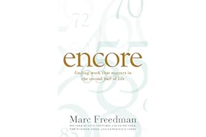 Encore: Finding Work that Matters in the Second Half of Life