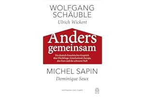 Anders gemeinsam: Im Gespräch mit Ulrich Wickert und Dominique Seux
