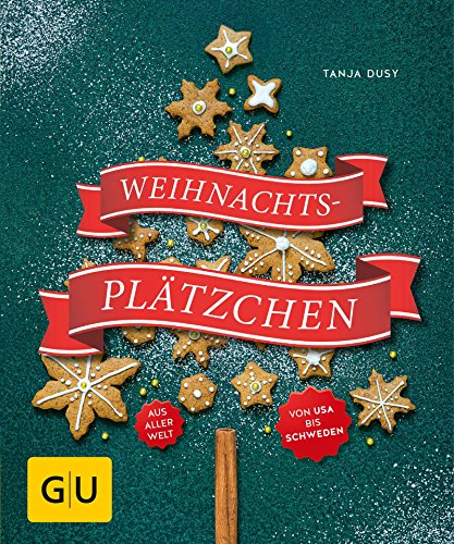 Download Weihnachtsplätzchen: aus aller Welt (GU KüchenRatgeber) Download Weihnachtsplätzchen: aus aller Welt (GU KüchenRatgeber)