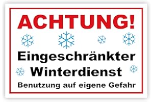 ‎STROBO Achtung ! Eingeschränkter Winterdienst benutzung auf eigene Gefahr Schild 20 x 30 cm aus stabiler PVC Hartschaumplatte 3mm mit UV-Schutz von STROBO