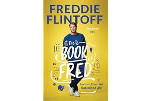 The Book of Fred: Funny anecdotes and hilarious insights from the much-loved TV presenter and cricketer