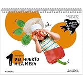 Del huerto a la mesa. Nivel 1 (Preparados, listos... &iexcl;ya!)