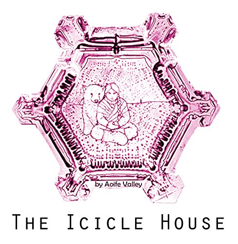 Download The Icicle House: A Story of Melting Hearts and Friendship Download The Icicle House: A Story of Melting Hearts and Friendship