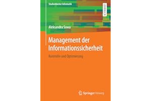 Management der Informationssicherheit: Kontrolle und Optimierung (Studienbücher Informatik)