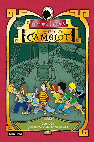 Carlota y el misterio del botín pirata: La tribu de Camelot 1