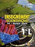 Enseignement scientifique 1e L : SVT - Physique-Chimie