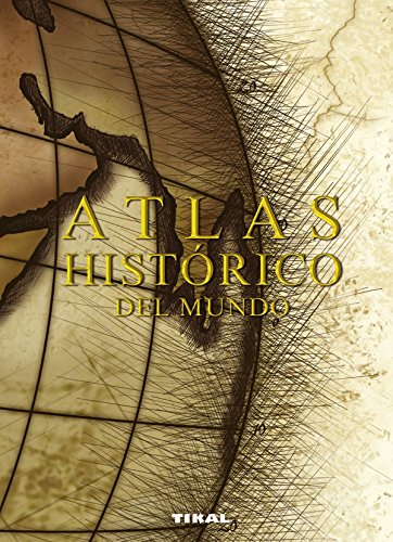 Download Atlas Histórico Del Mundo (Atlas historico del mundo)