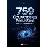 759 Ecuaciones Resueltas: ESO, FP y Bachillerato