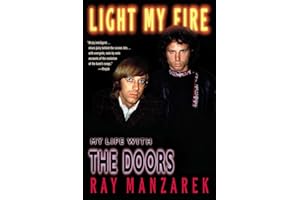 Light My Fire: My Life with The Doors