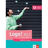 Logo! a2.1, libro de ejercicios: Deutsch f&uuml;r Jugendliche. &Uuml;bungsbuch mit Audios