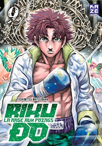 Riku-do, La rage aux poings — Tome 9