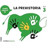 CUANTO SABEMOS NIVEL 3 LA PREHISTORIA