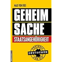 Geheimsache Staatsangehörigkeit: Freiheit für die Deutschen