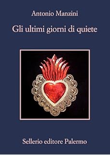 Gli ultimi giorni di quiete (Italian Edition)