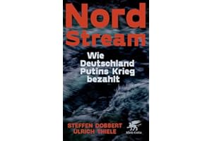 Nord Stream: Wie Deutschland Putins Krieg bezahlt | SPIEGEL-Bestseller