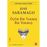 &Ouml;l&uuml;m Bir Varmış Bir Yokmuş: 1998 Nobel Edebiyat &Ouml;d&uuml;l&uuml;