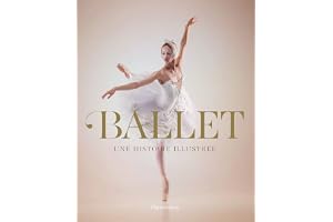 Ballet: Une histoire illustrée