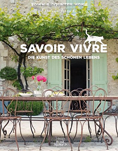 Download Savoir Vivre: Die Kunst des schönen Lebens Download Savoir Vivre: Die Kunst des schönen Lebens