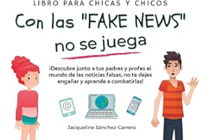 Con las "Fake News" no se juega: Libro para chicas y chicos