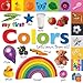 Tabbed Board Books: My First Colors: Let's Learn Them All! (Tab Board Books) by 