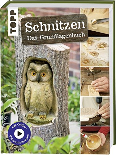 Download Schnitzen: Das Grundlagenbuch. Mit Online-Tutorialvideos und Vorlagen zum Download Download Schnitzen: Das Grundlagenbuch. Mit Online-Tutorialvideos und Vorlagen zum Download