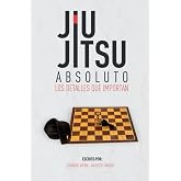 Jiu Jitsu Absoluto: Los detalles que importan (Spanish Edition)