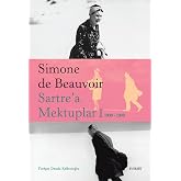 Sartre&rsquo;a Mektuplar 1: 1930-1939