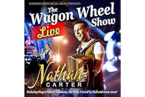 The Wagon Wheel Show: Live