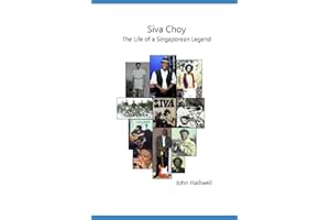 Siva Choy The life of a Singaporean Legend